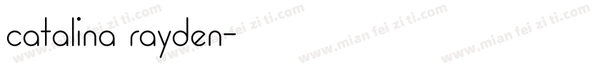 catalina rayden字体转换